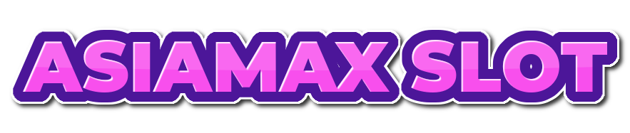 Asiamax slot : Creative Playground in One Smart Platform